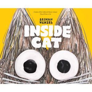 Inside Cat -- Brendan Wenzel